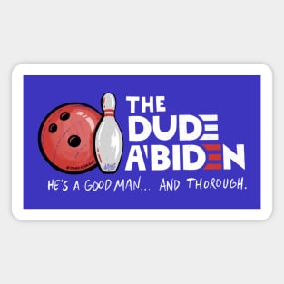 The Dude A'Biden 2020 Magnet